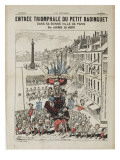 Le pétard, entrée triomphale du petit Badinguet dans sa bonne ville de Paris Lámina giclée Le pétard, entrée triomphale du petit Badinguet dans sa bonne ville de Paris Lámina giclée