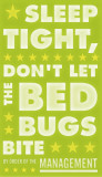 Sleep Tight, Don't Let The Bedbugs Bite (green & white) Posters by John Golden