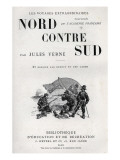 Jules Verne, Flyleaf of "North Against South" Giclée-Druck von Jules Verne