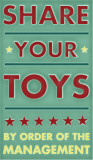 Share Your Toys Posters by John Golden