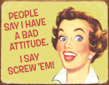 Ephemera - Bad Attitude Cartel de chapa