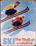 Ski - Thrill of a Lifetime Cartel de chapa