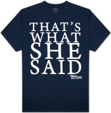 The Office - She Said It T-shirts