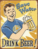 Schonberg - Save Water Tin Sign