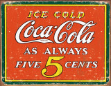 COKE - Always 5 Cents Tin Sign