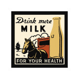 Drink More Milk for Your Health Giclee Print