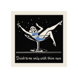 Drink to Me Only with Thine Eyes Giclee Print