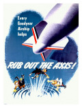 WWII Dirigible 'Rub Out the Axis!' Poster Posters