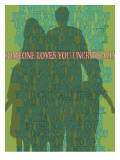 Someone Loves You Uncritically Láminas por Lisa Weedn