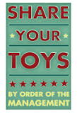 Share Your Toys Pôsters por John Golden