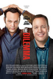 Dilemma - Vince Vaughn & Kevin James Posters