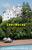 Somewhere Masterprint