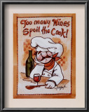 Too Many Wines Spoil the Cook Print by Jerianne Van Dijk