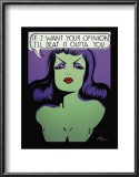 If I Want Your Opinion, I'll Beat It Outta You Posters by Niagara Detroit