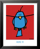 Hang In Posters by Ed Heck
