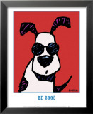 Be Cool Poster by Ed Heck