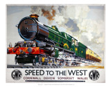 Speed to the West, Cornwall, Devon, Somerset, Wales GWR Posters Speed to the West, Cornwall, Devon, Somerset, Wales GWR Posters