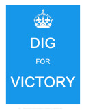 Dig for Victory Kunstdrucke