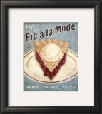 Pie a la Mode Prints by Louise Max