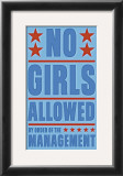 No Girls Allowed Print by John Golden No Girls Allowed Print by John Golden