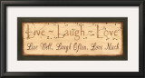 Live, Laugh, Love Posters by Kim Klassen
