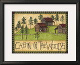 Cabin in the Woods Prints by Cindy Shamp