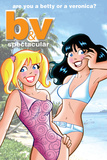 Archie Comics Cover: Betty & Veronica Spectacular 70 Poster by Dan Parent