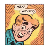 Archie Comics Retro: Archie Comic Panel; Hey! Why Not (Aged) Kunstdruck