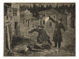 A Street in Whitechapel: the Last Crime of Jack the Ripper, from 'Le Petit Parisien', 1891 Giclee Print by Beltrand and Clair-Guyot, E. Dete A Street in Whitechapel: the Last Crime of Jack the Ripper, from 'Le Petit Parisien', 1891 Giclee Print by Beltrand and Clair-Guyot, E. Dete