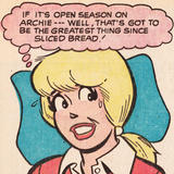 Archie Comics Retro: Betty Comic Panel; Greatest Thing Since Sliced Bread (Aged) Pôsters Archie Comics Retro: Betty Comic Panel; Greatest Thing Since Sliced Bread (Aged) Pôsters