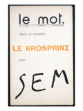 Front Cover of 'Le Mot', December 1914 Giclee Print by Sem 