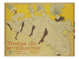 The Troupe of Mademoiseele Eglantine, 1896 Giclee Print by Henri de Toulouse-Lautrec