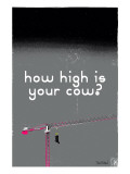 How High Is Your Cow Grey Poster von Pascal Normand
