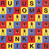 Rufus Thomas - Funky Chicken Wall Decal