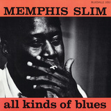 Memphis Slim All Kinds Of Blues Memphis Slim All Kinds Of Blues