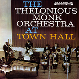 Thelonious Monk - The Thelonious Monk Orchestra in Town Hall Vinilos decorativos Thelonious Monk - The Thelonious Monk Orchestra in Town Hall Vinilos decorativos