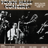 Charles Mingus - Town Hall Concert, 1964, Vol. 1 Wandabziehbild