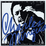 Charles Mingus - The Complete Debut Recordings Autocollant mural