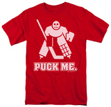 Puck Me T-shirts