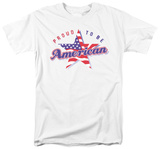 Proud To Be An American T-Shirt