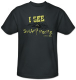 Swamp People-I See Swamp People T-Shirt