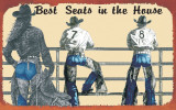 Best Seats Sign Tin Sign