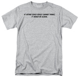 Voting Could Change Shirts