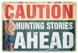 Hunting Stories Plaque en métal