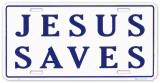 Jesus spart Blechschild