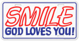 Smile God Loves You Plaque en métal