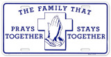 The Family That Prays Cartel de chapa