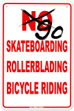 Go Skateboarding, Rollerblading, and Bicycle Riding Blikskilt