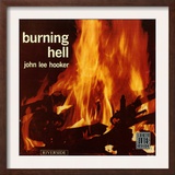 John Lee Hooker - Burning Hell Poster
