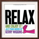 Gerry Wiggins - Relax and Enjoy It! Print